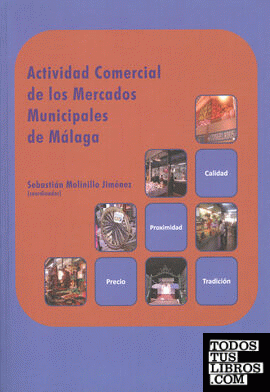 Actividad comercial de los mercados municipales de Málaga