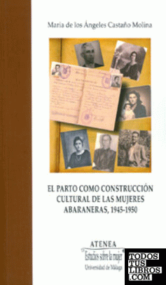 El parto como construcción cultural de las mujeres abaraneras, 1945-1950