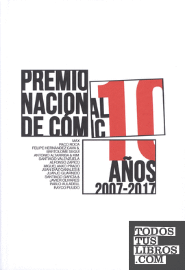 Premio Nacional de Cómic 10 años (2007-2017)