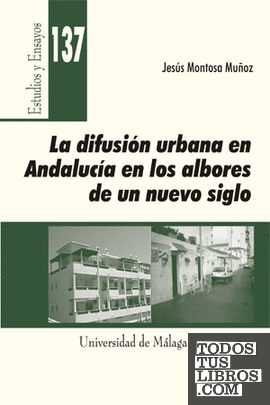 La difusión urbana en Andalucía en los albores de un nuevo siglo