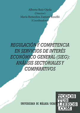 Regulación y competencia en Servicios de Interés Económico General (SIEG)