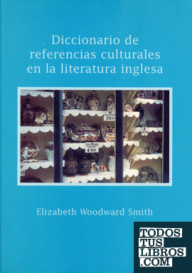 Diccionario de referencias culturales en la literatura inglesa
