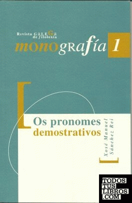 Os pronomes demostrativos: do latín ao galego contemporáneo