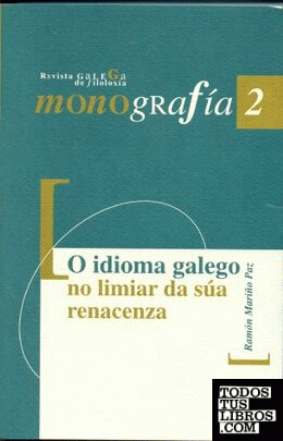 O idioma galego no limiar da súa renacenza