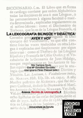 La lexicografía bilingüe y didáctica: ayer y hoy
