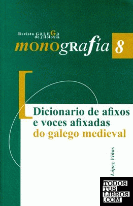Dicionario de afixos e voces afixadas do galego medieval