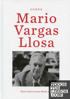 Sobre Mario Vargas Llosa