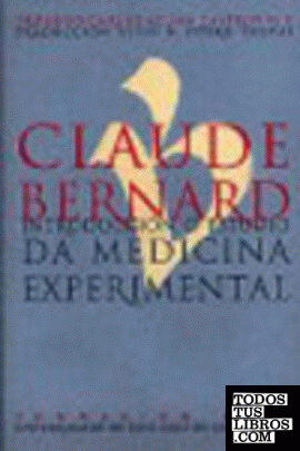 Claude Bernard. Introducción a medicina experimental