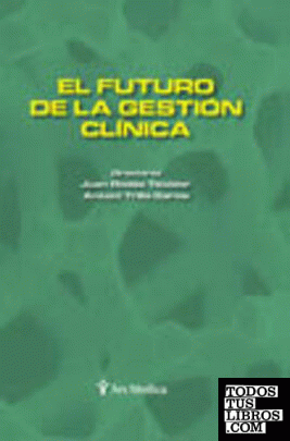 El futuro de la gestión clínica