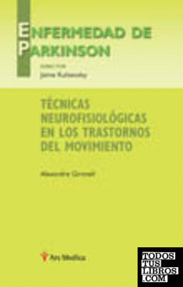 Técnicas neurofisiológicas en los trastornos del movimiento