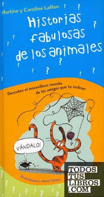 HISTORIAS FABULOSAS DE LOS ANIMALES