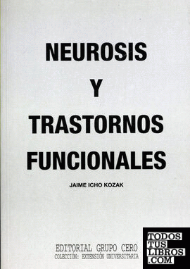 Neurosis y trastornos funcionales