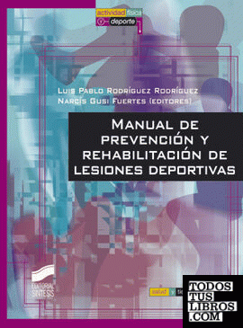 Manual de prevención y rehabilitación de lesiones deportivas