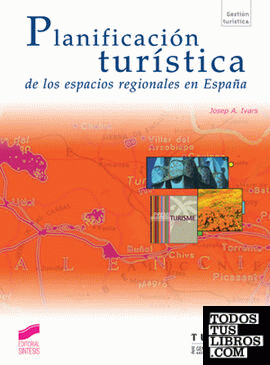 Planificación turística de los espacios regionales en España