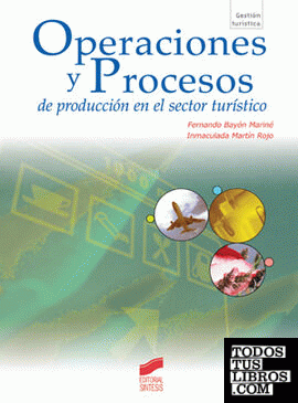 Operaciones y procesos de producción en el sector turístico