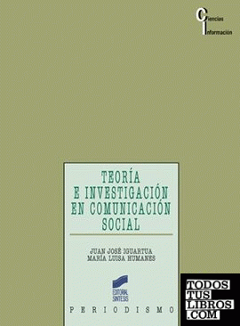 Teoría e investigación en comunicación social
