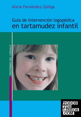Guía de intervención logopédica en tartamudez infantil