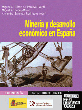 Minería y desarrollo económico en España