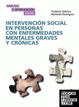 Intervención social en personas con enfermedades mentales graves y crónicas