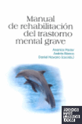 Manual de rehabilitación del trastorno mental grave