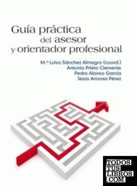 Guía práctica del asesor y orientador profesional