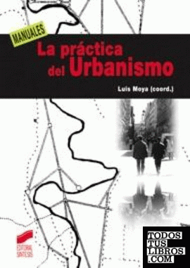 La práctica del urbanismo
