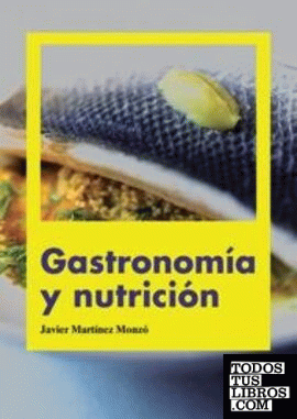 Gastronomía y nutrición
