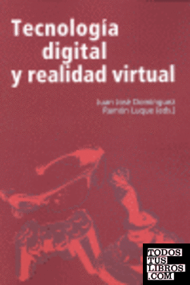 Tecnología digital y realidad virtual