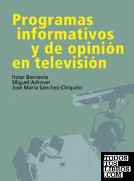 Programas informativos y de opinión en televisión