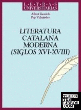 Literatura catalana moderna. Siglos XVI-XVII
