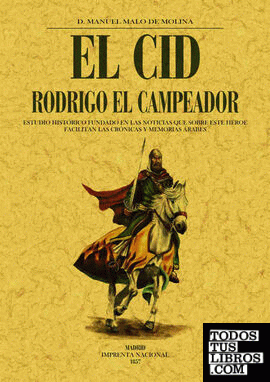 El Cid. Rodrigo el Campeador