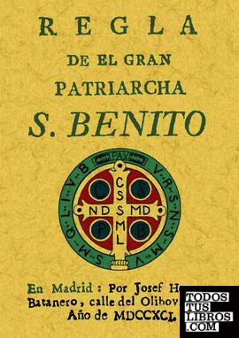 Regla del patriarca San Benito