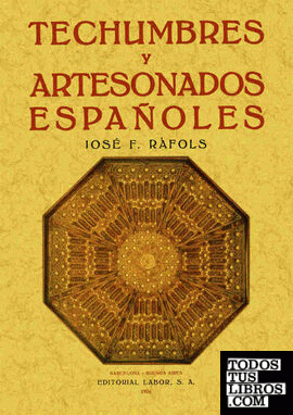 Techumbres y artesonados españoles