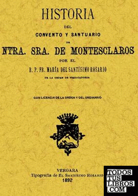 Historia del Convento y Santuario de Nuestra Señora de Montesclaros