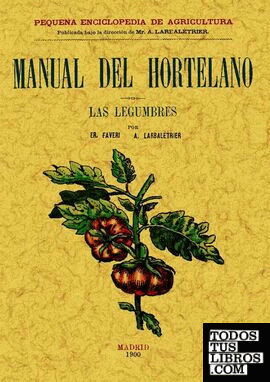 Manual del hortelano. Las legumbres