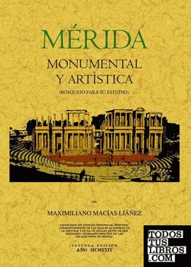 Mérida monumental y artística (Bosquejo para su estudio)