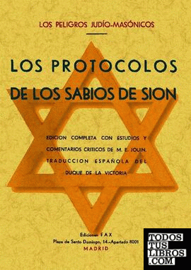 Los protocolos de los sabios de Sión (Los peligros judío-masónicos)