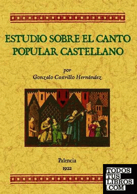 Estudios sobre el canto popular castellano