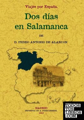 Dos días en Salamanca. Viajes por España