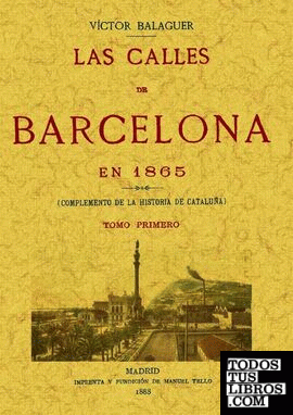 Las calles de Barcelona en 1865 (Obra completa)