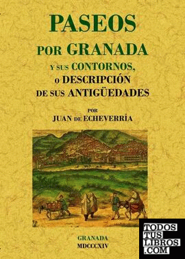 Paseos por Granada y sus contornos