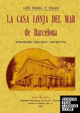 La Casa Lonja del Mar de Barcelona