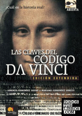 Las Claves del Código Da Vinci. Version extendida