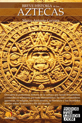 Breve historia de los aztecas