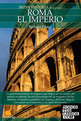 Breve historia de Roma II: El Imperio