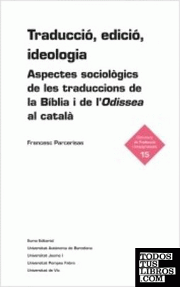 Traducció, edició, ideologia. Aspectes sociològics de les traduccions de la Bíblia i de l'Odissea al català. Epub