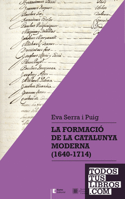 La formació de la Catalunya moderna (1640-1714)