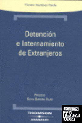 Detención e internamiento de extranjeros