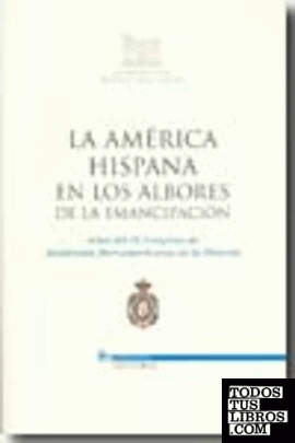 La América hispana en los albores de la emancipación