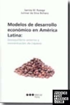 Modelos de desarrollo económico en América Latina